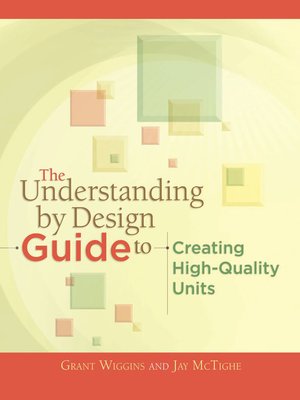 cover image of The Understanding by Design Guide to Creating High-Quality Units